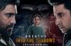 Amazon Prime’s Web Series Breathe Into The Shadows Details, and Download: